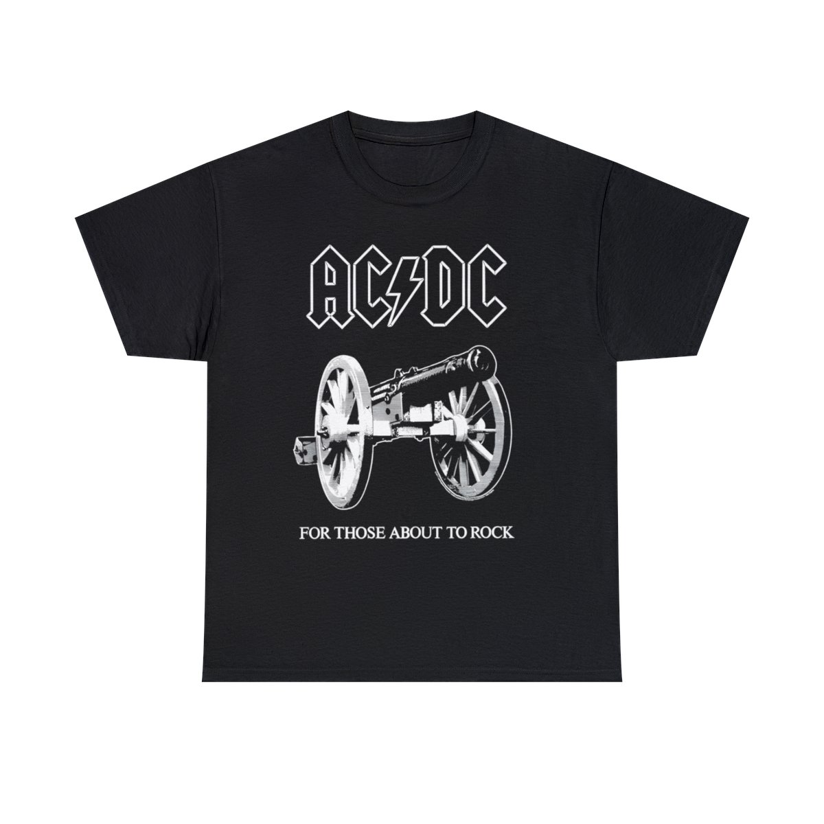 ACDC For Those About to Rock Cannon Shirt Album Cover Concert Tour T-Shirt Unisex Heavy Cotton Tee