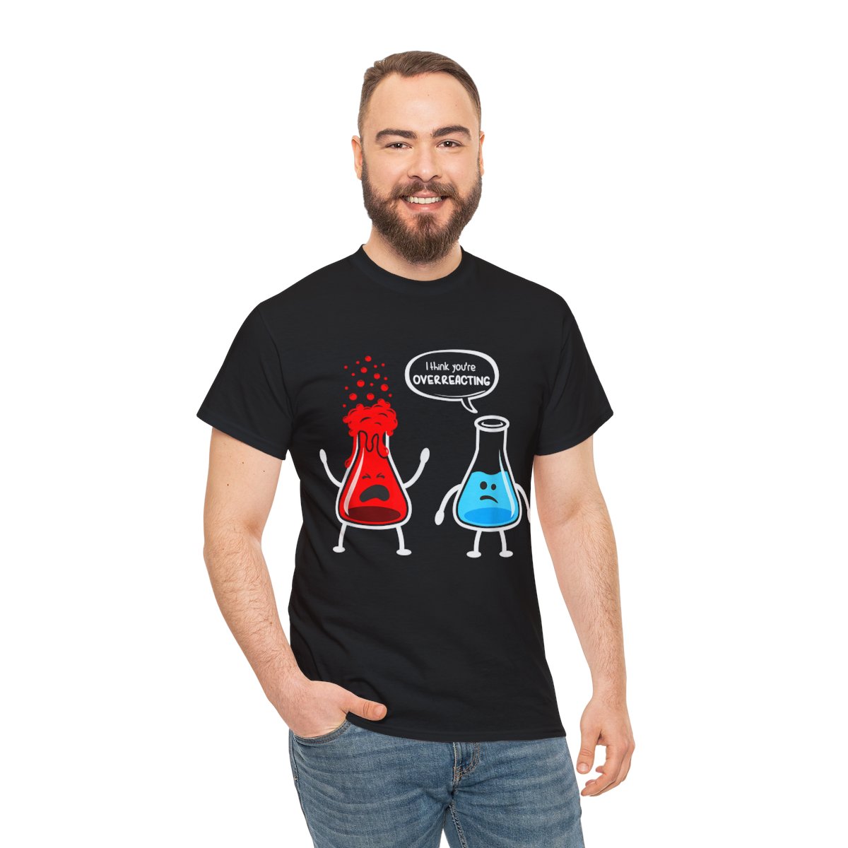 Funny Nerd Chemistry, I think you’re overreacting T-Shirt